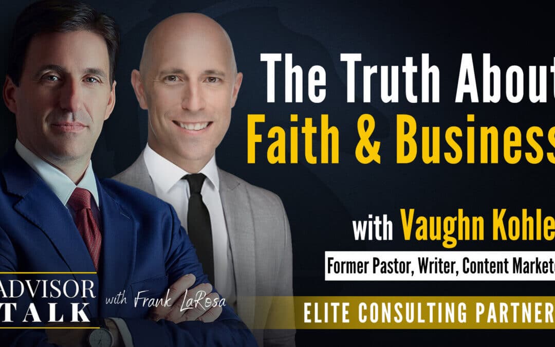 Ep.74: HAVE FAITH – An Interview with Vaughn Kohler