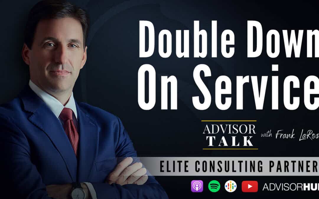 Ep.84: Double Down on Service