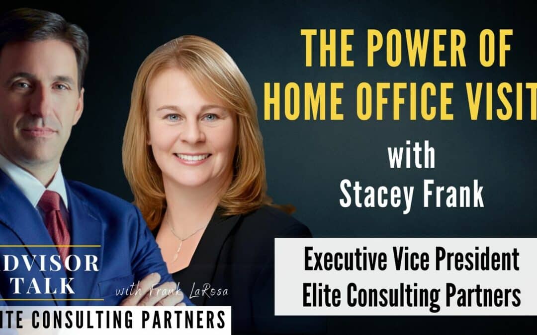 172:  The Power of Home Office Visits